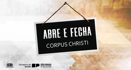 Abre e o que fecha no feriado de Corpus Christi (19/06/2025)