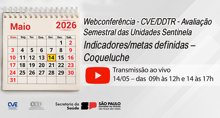 Webconferência - CVE-DDTR - Avaliação Semestral das Unidades Sentinela 14-05